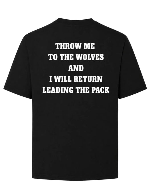 Titan Pack Leader Oversized T-shirt in black by BD WEAR featuring white motivational quote Throw me to the wolves and I will return leading the pack on a grey background