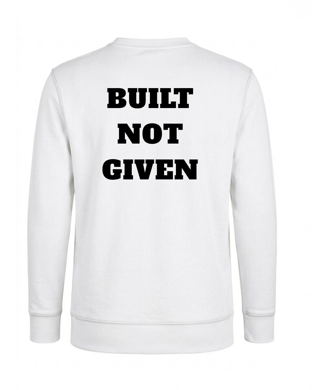 BD WEAR Titan Built Not Given crewneck sweatshirt in black with bold white text on the front.